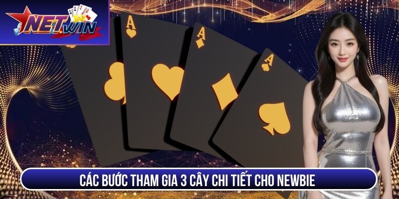 game bai 3 cay cac buoc